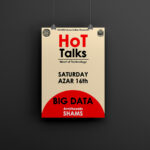 HoT Talks Posters by Mohammad Nikghalb