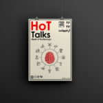 HoT Talks Posters by Mohammad Nikghalb