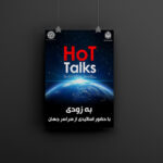 HoT Talks Posters by Mohammad Nikghalb